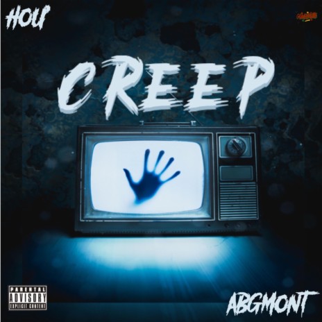 Creep ft. Abgmont | Boomplay Music