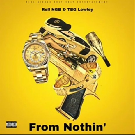 From Nothin ft. TBG Lowley | Boomplay Music