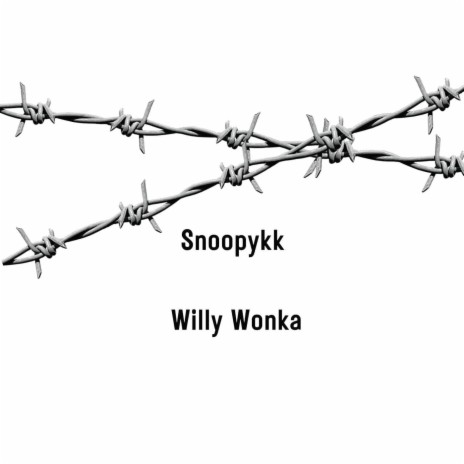 Willy Wonka | Boomplay Music