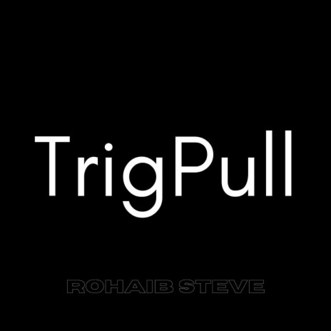 TrigPull | Boomplay Music