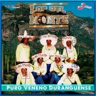 Puro Veneno Duranguense