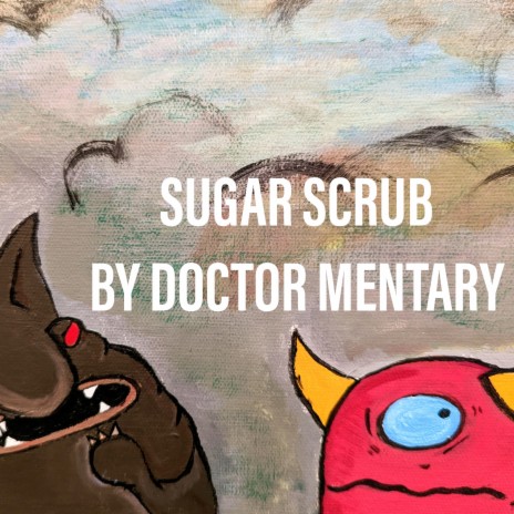Sugar Scrub | Boomplay Music