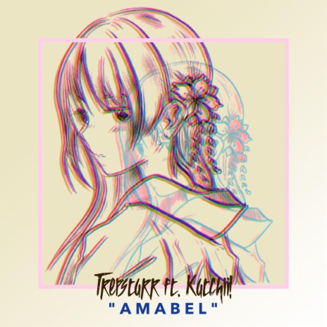 Amabel ft. Katchii! | Boomplay Music