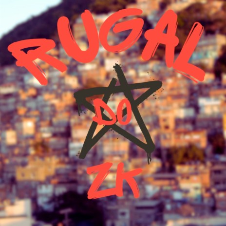 Rugal do Zk | Boomplay Music