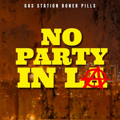 No Party in LA | Boomplay Music