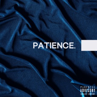 PATIENCE