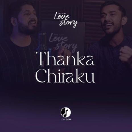 Thanka Chiraku ft. Emmanuel K B | Boomplay Music