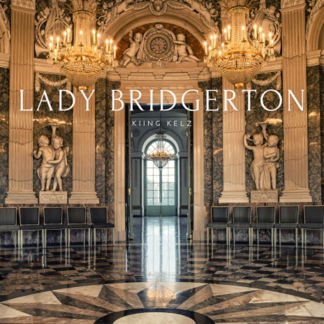 Lady Bridgerton | Boomplay Music