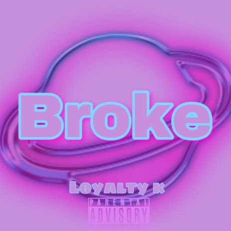 Broke | Boomplay Music