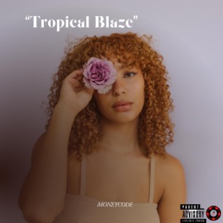 Tropical Blaze