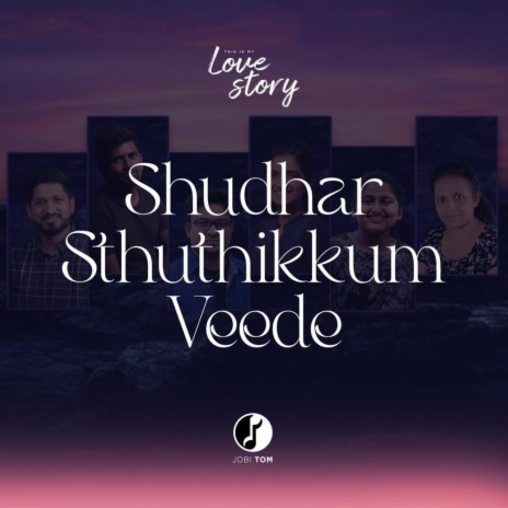 Shudhar Sthuthikkum Veede | Boomplay Music