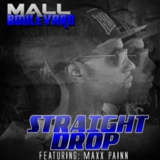 straight drop (feat. MAXX PAIN)