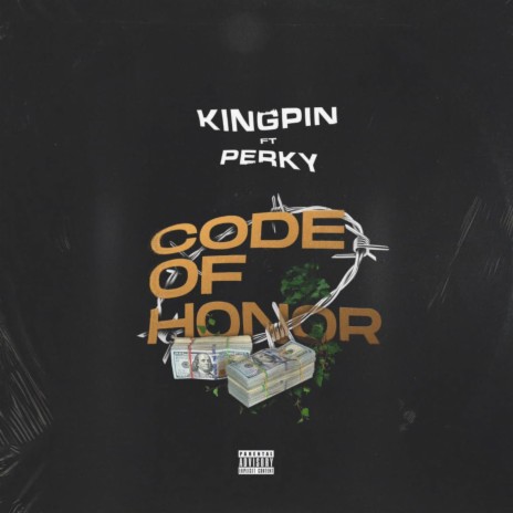 Code of Honor ft. Perky | Boomplay Music