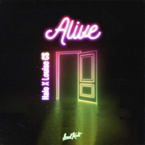 Alive ft. Louise CS | Boomplay Music
