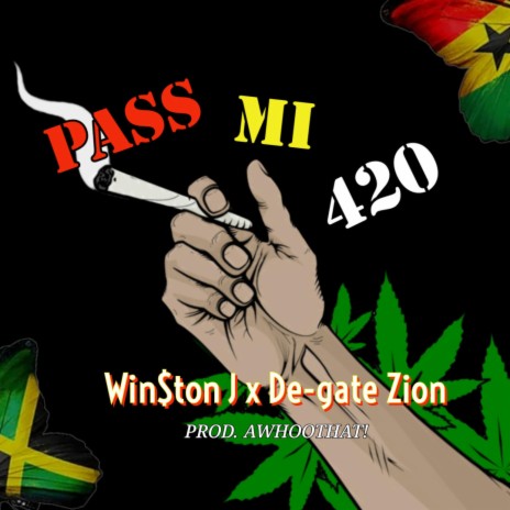Pass Mi 420 ft. De-gate Zion | Boomplay Music