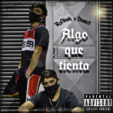 Algo que tienta ft. Dzaz3 & Blpzw | Boomplay Music