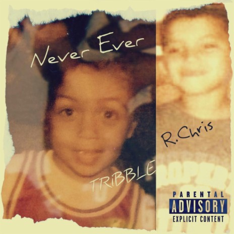 Never Ever ft. R.Chris
