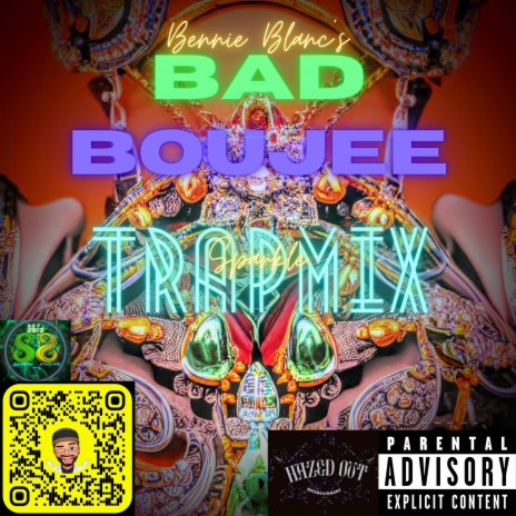 Bad & Boujie Trapmix | Boomplay Music