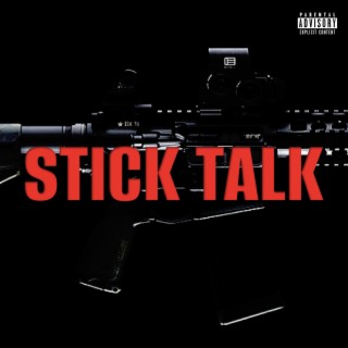 STICK TALK lyrics | Boomplay Music