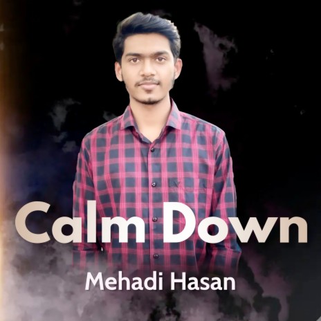 Calm Down | Boomplay Music