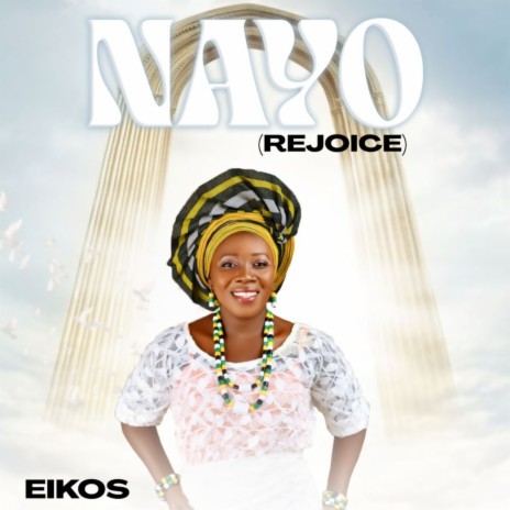 Nayo (Rejoice) | Boomplay Music