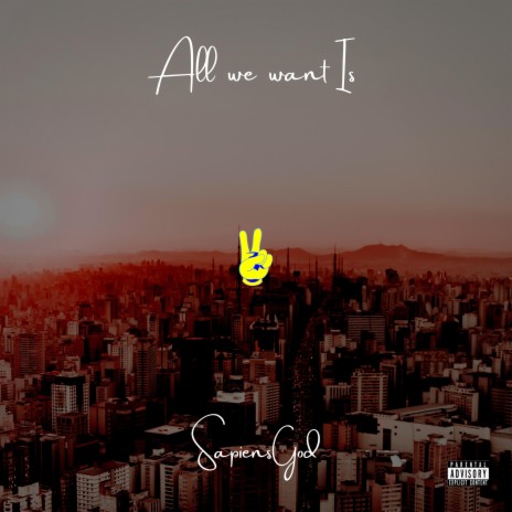 All We Want Is | Boomplay Music