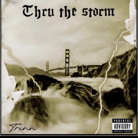 Thru the storm | Boomplay Music