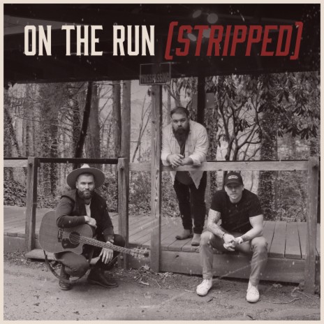 On The Run (Stripped) | Boomplay Music