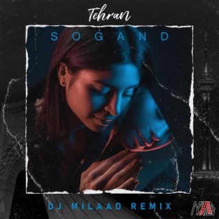 Tehran (Dj Milaad Remix)