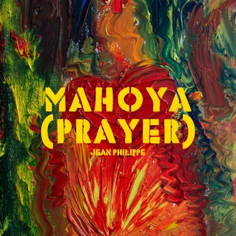 Mahoya (Prayer) | Boomplay Music