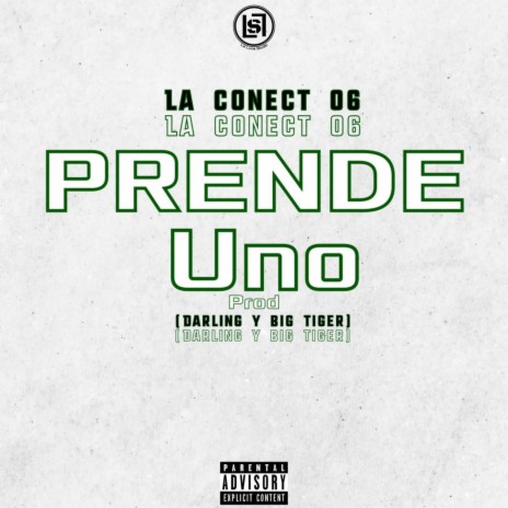 Prende uno ft. la conect 06