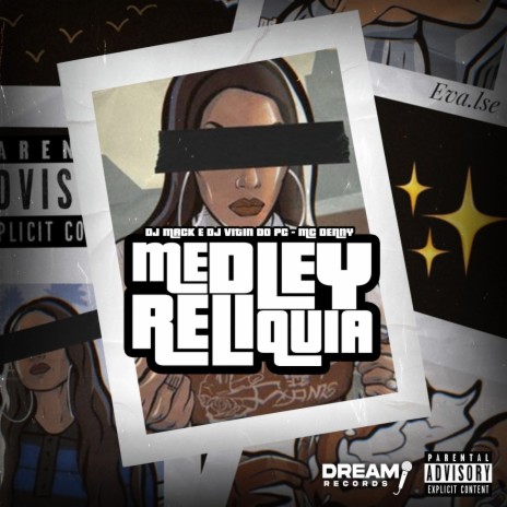 Medley Reliquia ft. Dj Vitin do Pc & Mc Denny | Boomplay Music