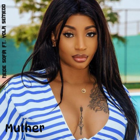 Mulher ft. Yola Semedo | Boomplay Music