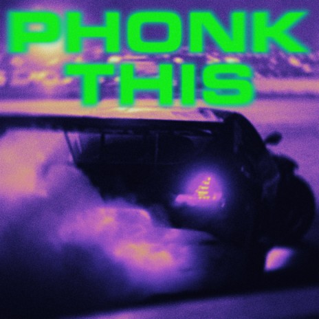 Phonk This | Boomplay Music