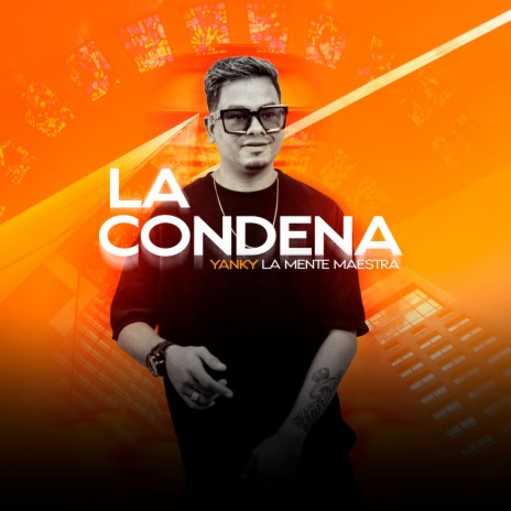 La Condena | Boomplay Music