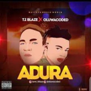 Adura ft. Oluwacoded lyrics | Boomplay Music
