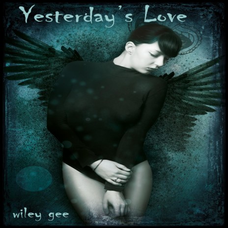 Yesterday's Love | Boomplay Music