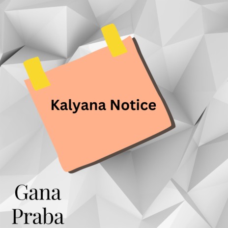 Kalyana Notice | Boomplay Music