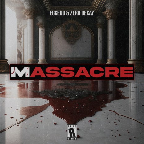 MASSACRE ft. Zero Decay | Boomplay Music