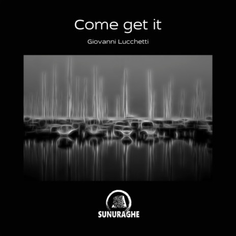 Come get it (Short Mix) | Boomplay Music