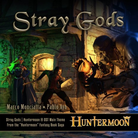 Stray Gods (Huntermoon OST Main Theme) ft. Pablo Ayo | Boomplay Music