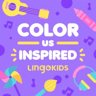 Color Us Inspired: Songs About Creativity for Kids