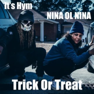 Trick Or Treat (feat. Nina Ol Nina)