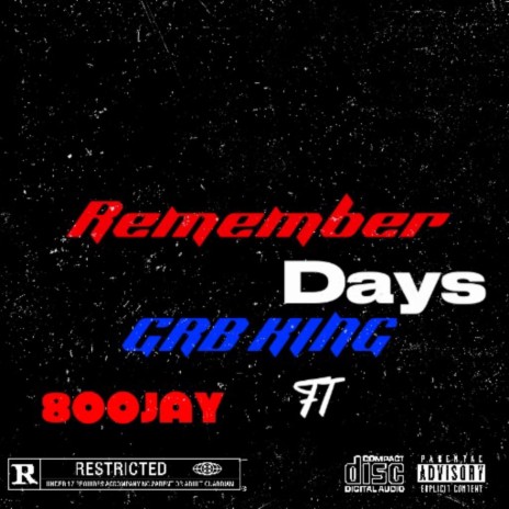 Remember days ft. 800JAY | Boomplay Music