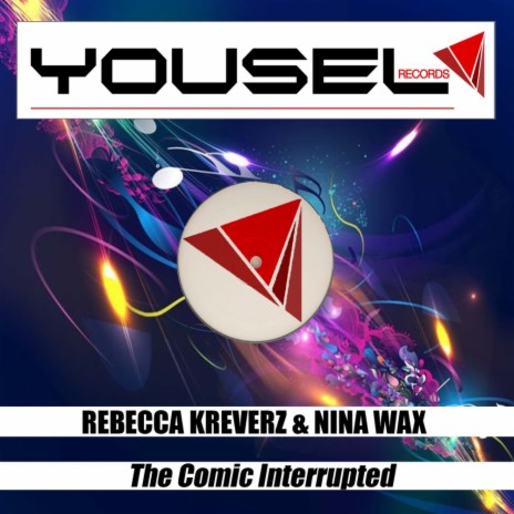 The Comic Interrupted ft. Nina Wax