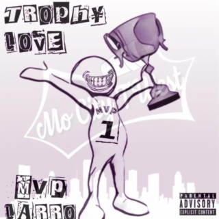 Trophy Love (Chopped & Screwed) By MoCity Tewest