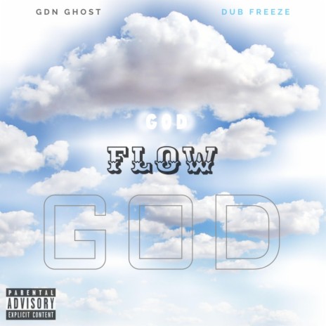 Flow God ft. GDN Ghost | Boomplay Music