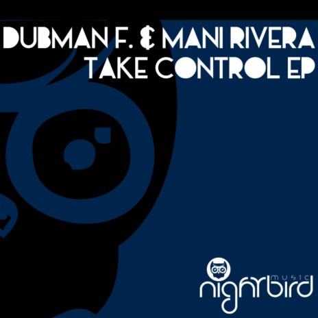 Take Control ft. Mani Rivera