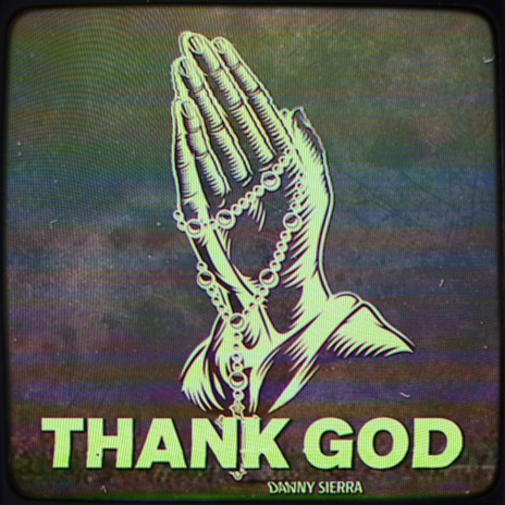 THANK GOD | Boomplay Music