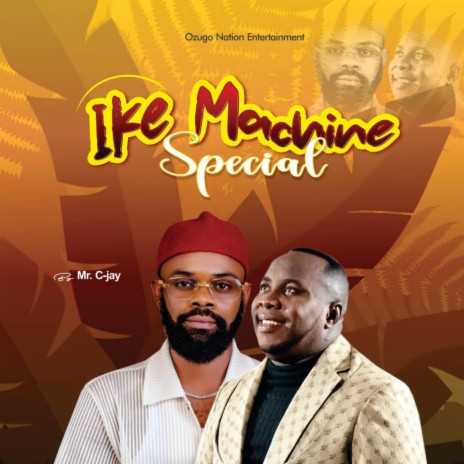 Ike Machine Special | Boomplay Music